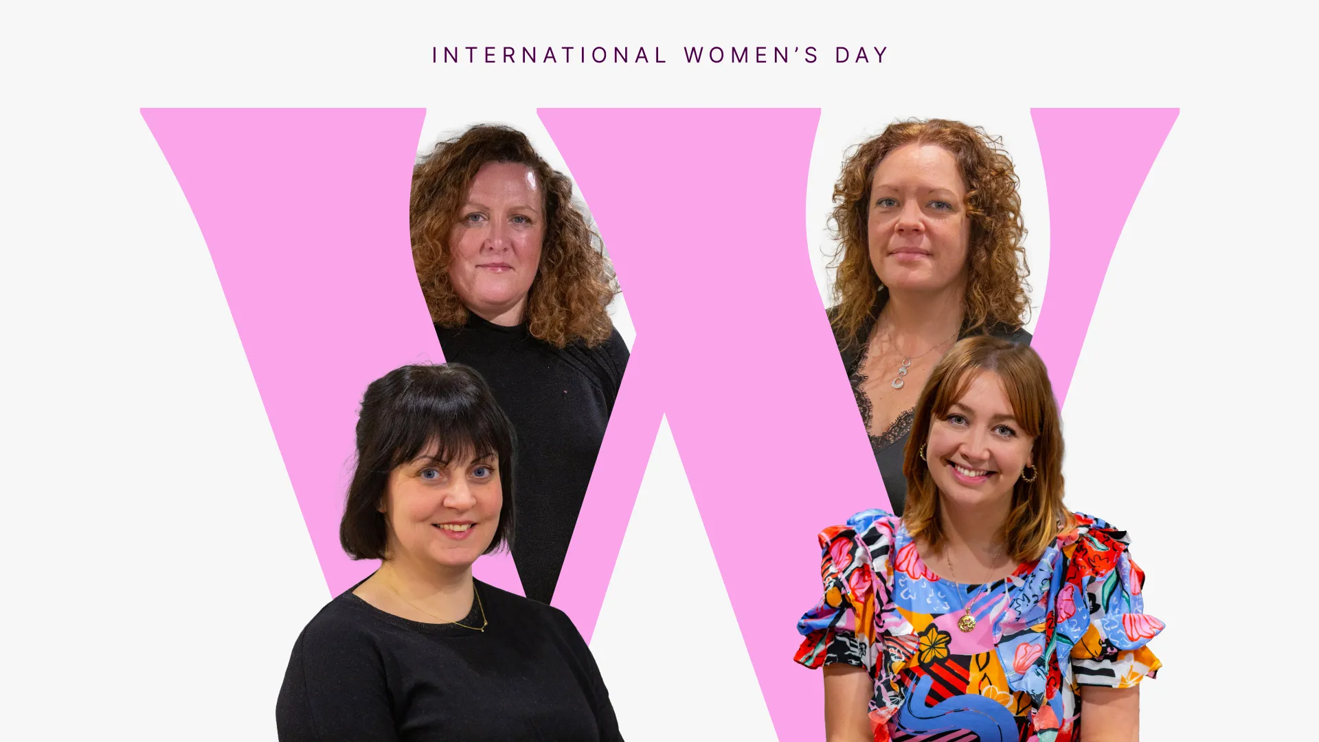 Celebrating the women who inspire us